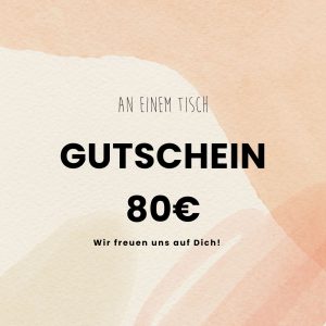 Gutschein 80€ (digital)